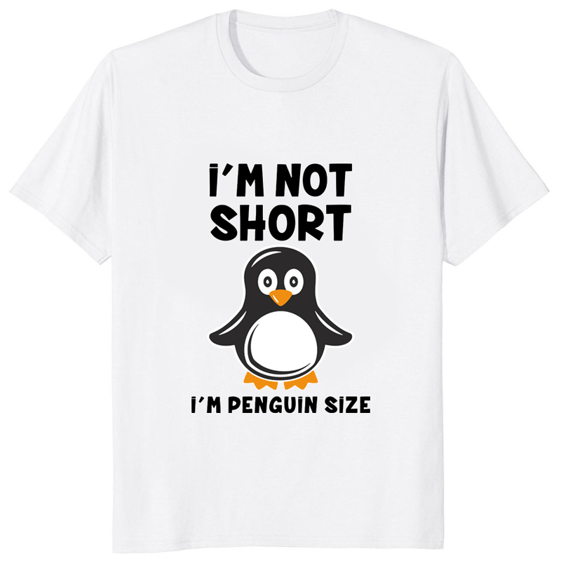 Im Not Short Im Penguin Size F - Street Fashion Types ulasan dan harga